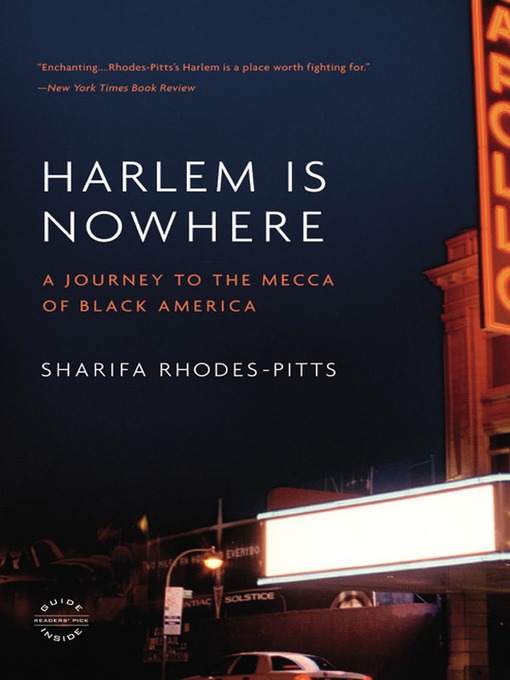 Title details for Harlem Is Nowhere by Sharifa Rhodes-Pitts - Wait list